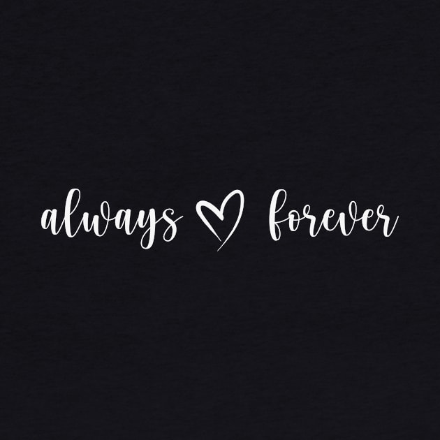 Always & Forever by We Love Gifts